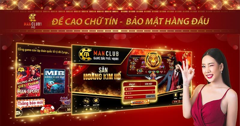 Man Club là cổng game có cơ chế bảo mật vững chắc